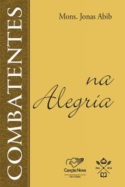 Combatentes na alegria