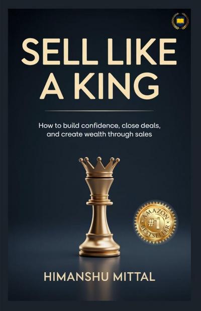 Sell Like a King