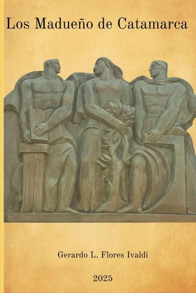 Los Madueño de Catamarca