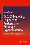 CAD, 3D Modeling, Engineering Analysis, and Protot