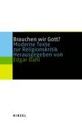 Brauchen wir Gott?