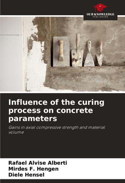 Influence of the curing process on concrete parameters