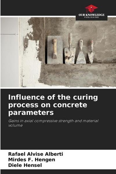 Influence of the curing process on concrete parameters