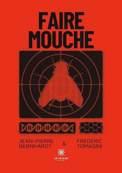 Faire mouche