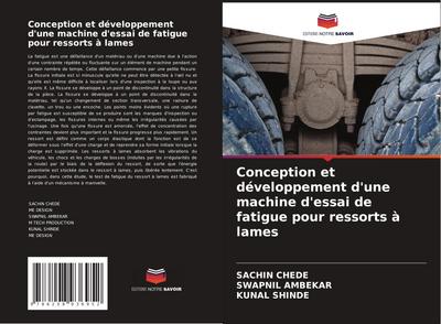 Conception et développement d’une machine d’essai de fatigue pour ressorts à lames