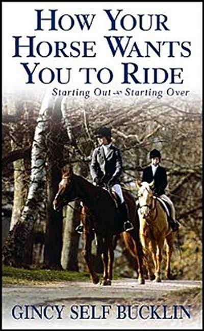How Your Horse Wants You to Ride