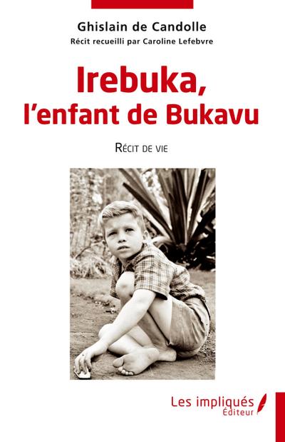 Irebuka, l’enfant de Bukavu