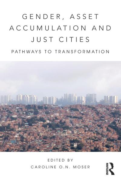 Gender, Asset Accumulation and Just Cities