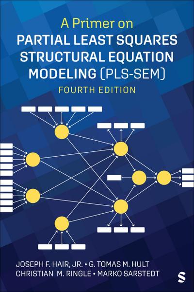 A Primer on Partial Least Squares Structural Equation Modeling (PLS-SEM)