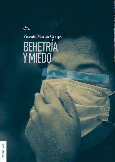 Behetría y miedo