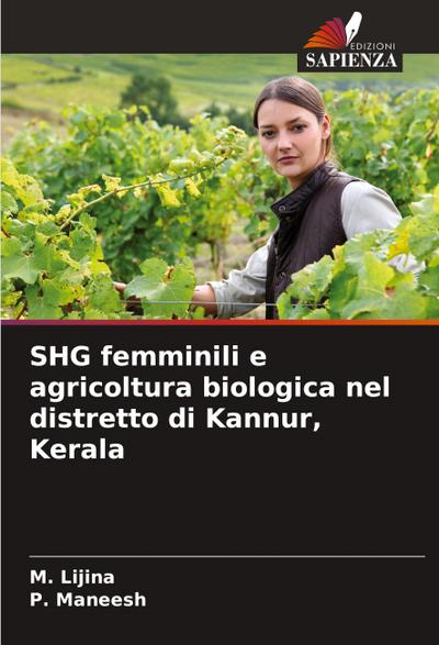 SHG femminili e agricoltura biologica nel distretto di Kannur, Kerala