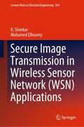 Secure Image Transmission in Wireless Sensor Netwo