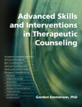 Advanced Skills and Interventions in Therapeutic Counseling