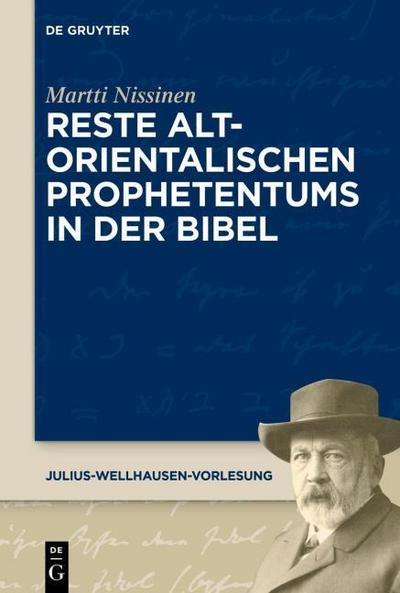 Remnants of Ancient Near Eastern Prophethood in the Bible