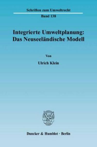 Integrierte Umweltplanung: Das Neuseeländische Modell.