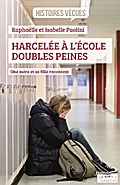 Harcelée à l’école, doubles peines