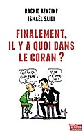 Finalement, il y a quoi dans le Coran ?