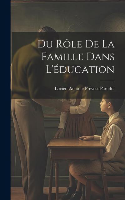 Du Rôle de la Famille Dans L’éducation