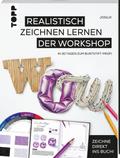 WOW! Realistisch zeichnen lernen - der Workshop