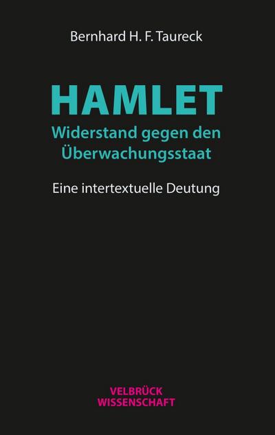 Hamlet: Widerstand gegen den Überwachungsstaat