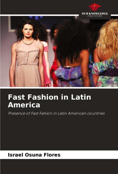 Fast Fashion in Latin America