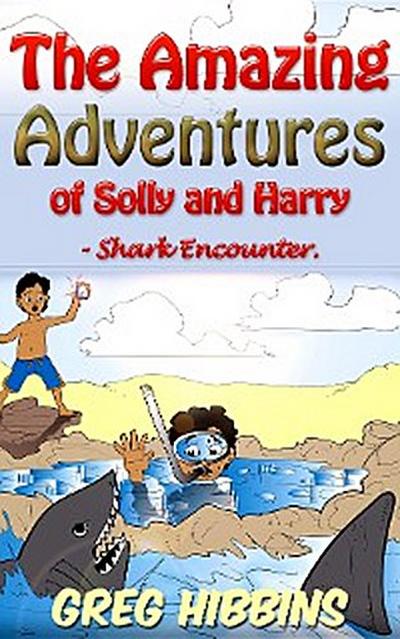 The Amazing Adventures of Solly and Harry- Shark Encounter