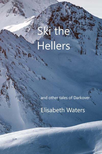 Ski the Hellers (Darkover Anthology)