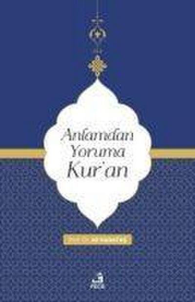 Anlamdan Yoruma Kuran