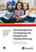 Interdisziplinäre Versorgung von Kindern mit Fluchterfahrung