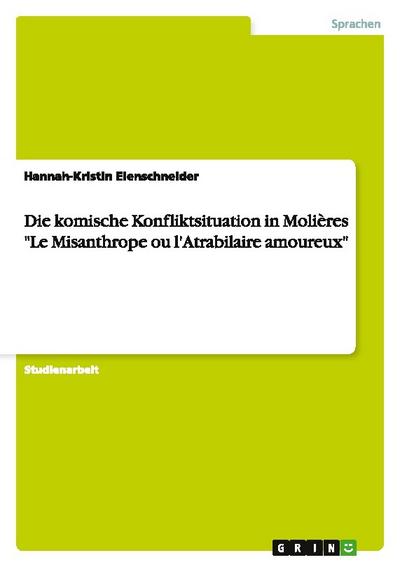 Die komische Konfliktsituation in Molières 