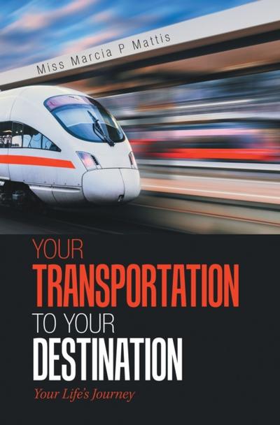 Your Transportation to Your Destination