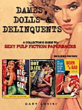 Dames, Dolls and Delinquents