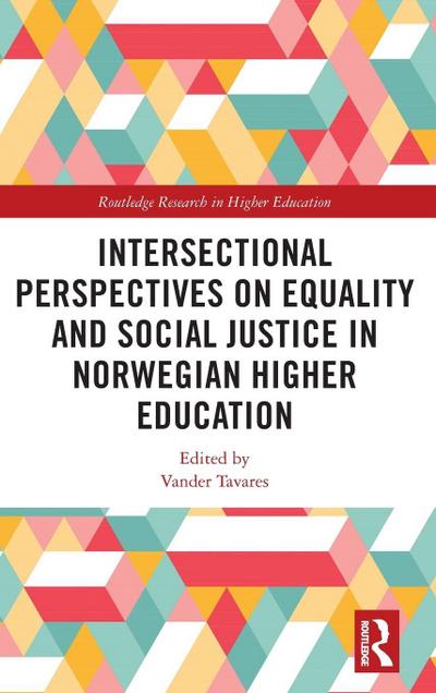 Intersectional Perspectives on Equality and Social Justice in Norwegian Higher Education