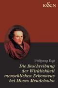 Moses Mendelssohns Beschreibung der Wirklichkeit m