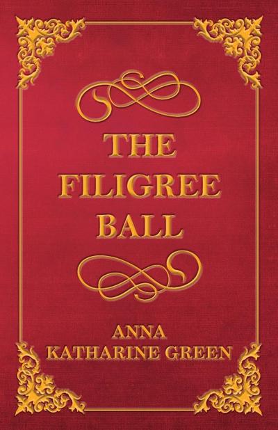 The Filigree Ball