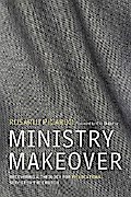 Ministry Makeover