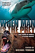 When Man is the Prey