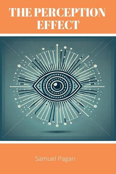 The Perception Effect
