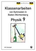 Physik 9 Klassenarbeiten von Gymnasien in Baden-Wü