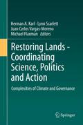 Restoring Lands - Coordinating Science, Politics a