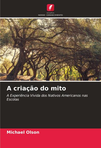 A criação do mito