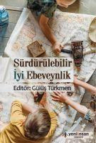 Sürdürülebilir Iyi Ebeveynlik