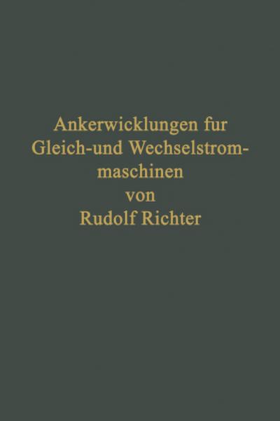 Ankerwicklungen für Gleich- und Wechselstrommaschinen