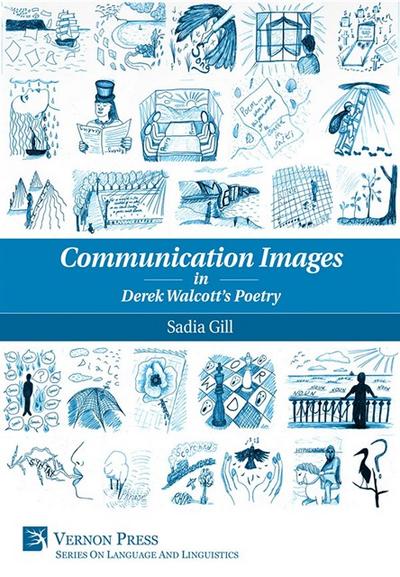 Communication Images in Derek Walcott’s Poetry