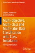 Multi-objective, Multi-class and Multi-label Data 