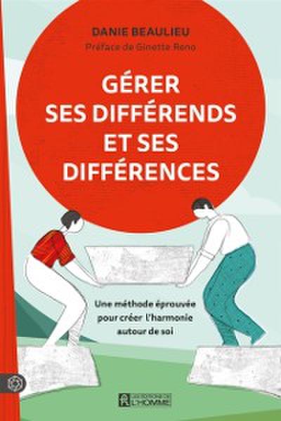 Gérer ses différends et ses différences