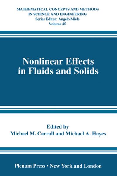 Nonlinear Effects in Fluids and Solids
