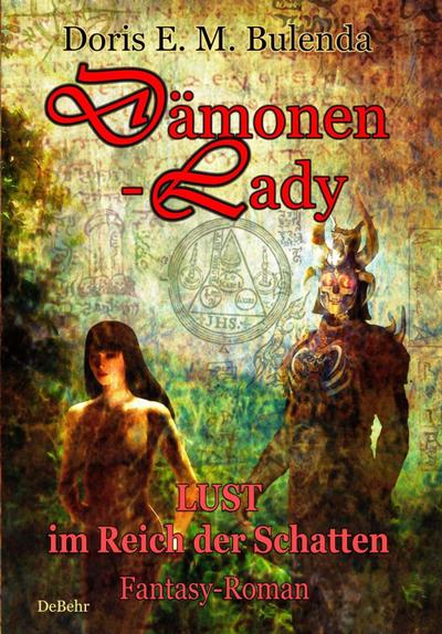 Dämonen-Lady - Lust im Reich der Schatten - Fantasy-Roman