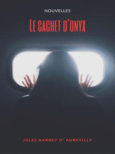 Le cachet d’onyx