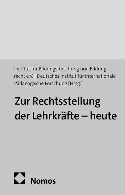 Zur Rechtsstellung der Lehrkräfte - heute